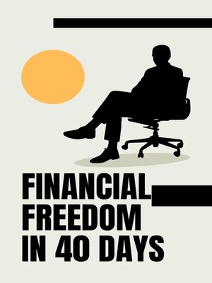 cover image of Financial Freedom in 40 Days